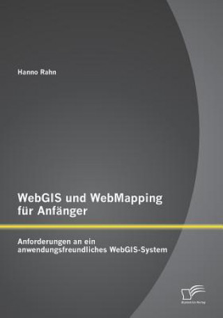 Carte WebGIS und WebMapping fur Anfanger Hanno Rahn