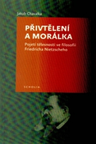 Kniha Přivtělení a morálka Jakub Chavalka