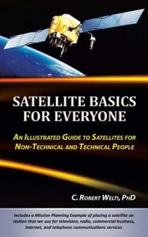 Kniha Satellite Basics for Everyone C Robert Welti Phd