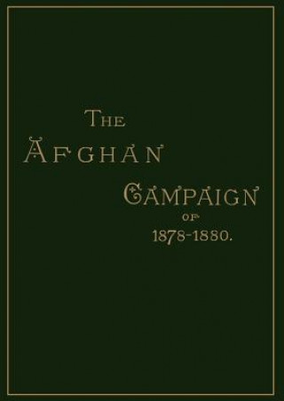 Książka Afghan Campaigns of 1878, 1880 S.H. Shadbolt