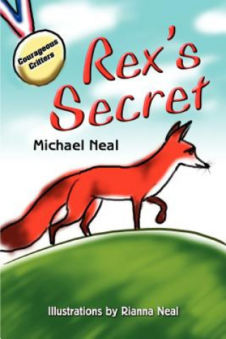 Könyv Rex's Secret Michael Neal