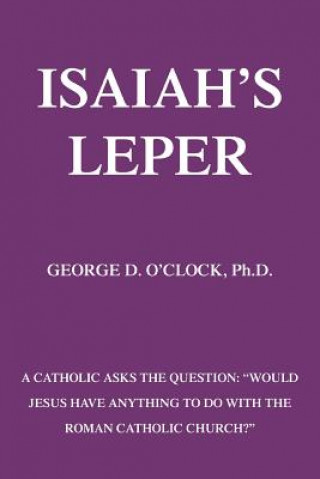 Kniha Isaiah's Leper O'Clock