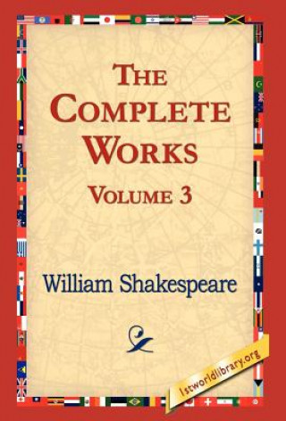 Kniha Complete Works Volume 3 William Shakespeare