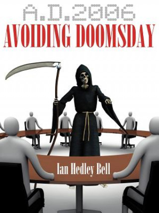 Knjiga D. 2006 Avoiding Doomsday Ian Hedley Bell