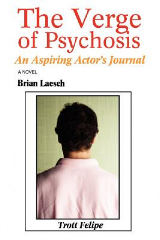 Könyv Verge of Psychosis Brian Laesch