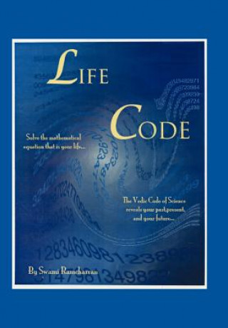 Книга Life Code-The Vedic Code Book Swami Ram Charran