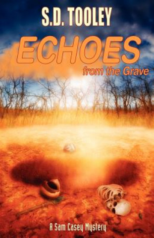 Könyv Echoes from the Grave S. D. Tooley