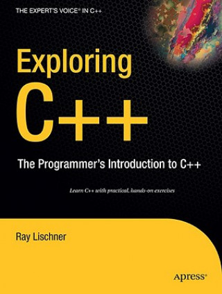 Kniha Exploring C++ Ray Lischner