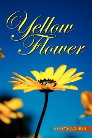 Livre Yellow Flower Anhthao Bui