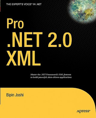 Knjiga Pro .NET 2.0 XML Bipin Joshi