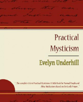 Kniha Practical Mysticism - Evelyn Underhill Evelyn Underhill