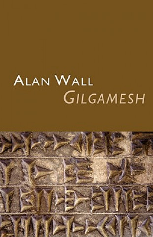 Książka Gilgamesh Alan Wall