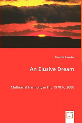 Kniha Elusive Dream Padmini Gaunder