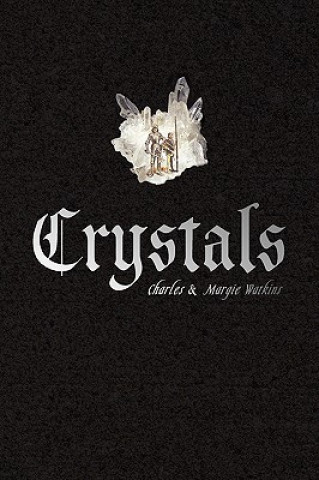 Kniha Crystals Charles & Margie Watkins