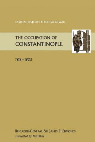 Książka Occupation of Constantinople Sir JE Edmonds