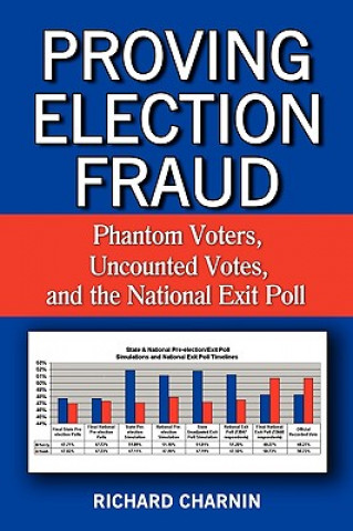 Boek Proving Election Fraud Richard Charnin