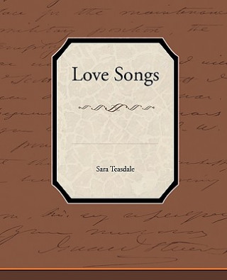 Könyv Love Songs Sara Teasdale