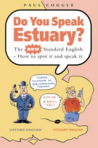 Könyv Do You Speak Estuary? Paul Coggle