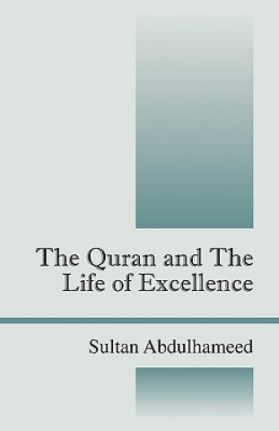 Knjiga Quran and the Life of Excellence Sultan Abdulhameed