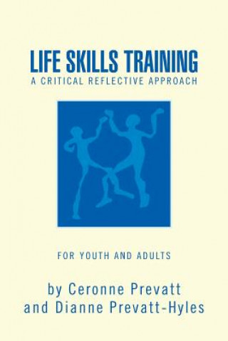 Book Life Skills Training - A Workbook Ceronne Prevatt