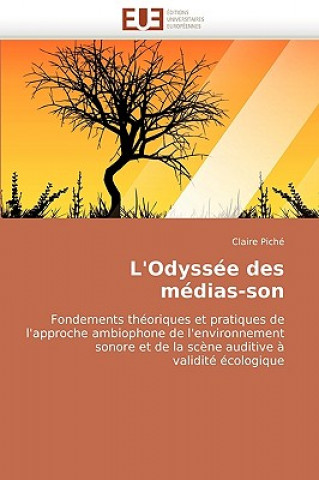 Book L''odyss e Des M dias-Son Piche Claire