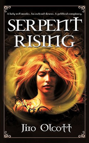 Buch Serpent Rising Jiro Olcott