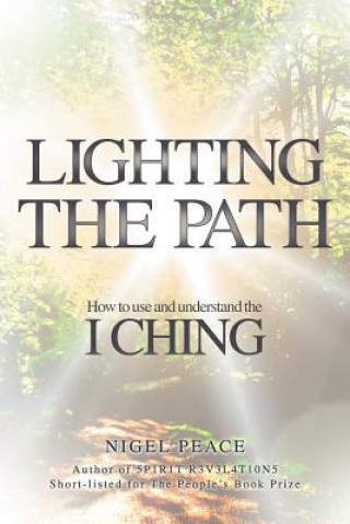 Könyv Lighting The Path Nigel Peace