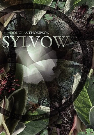 Kniha Sylvow Douglas Thompson