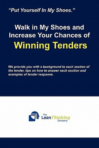 Książka Walk in My Shoes and Increase Your Chances of Winning Tenders The Lean Thinking Company