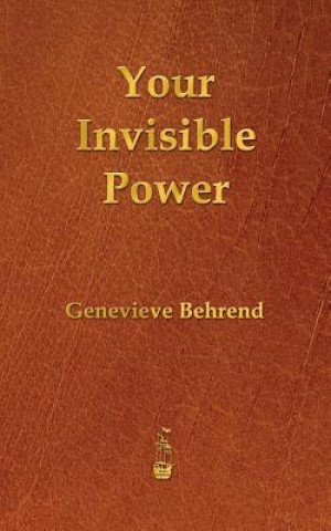 Kniha Your Invisible Power Genevieve Behrend