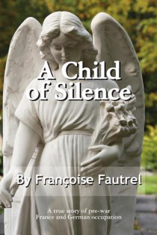 Buch Child of Silence Francoise Fautrel