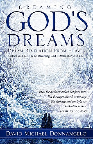 Βιβλίο Dreaming God's Dreams David Michael Donnangelo