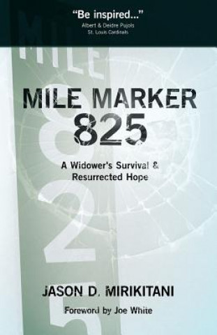 Livre Mile Marker 825 Jason Mirikitani