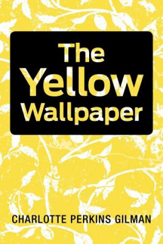 Βιβλίο Yellow Wallpaper Charlotte Perkins Gilman