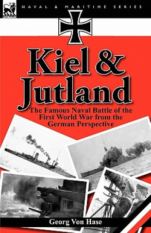 Kniha Kiel and Jutland Georg Von Hase