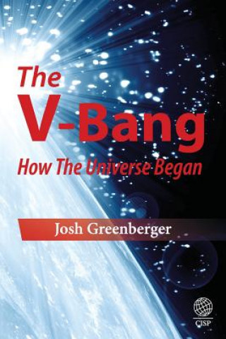 Könyv V-bang: How the Universe Began Josh Grennberger