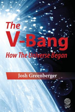 Knjiga V-bang: How the Universe Began Josh Grennberger