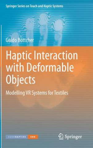 Buch Haptic Interaction with Deformable Objects Guido Boettcher