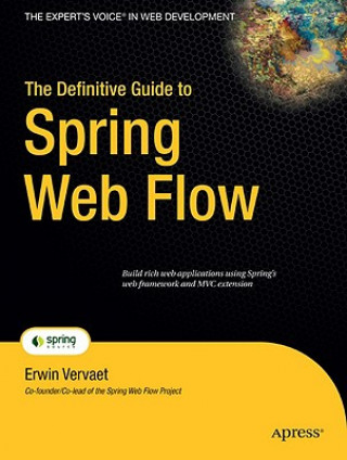 Könyv Definitive Guide to Spring Web Flow Erwin Vervaet