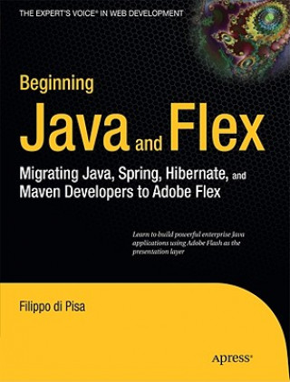 Knjiga Beginning Java and Flex Filippo di Pisa