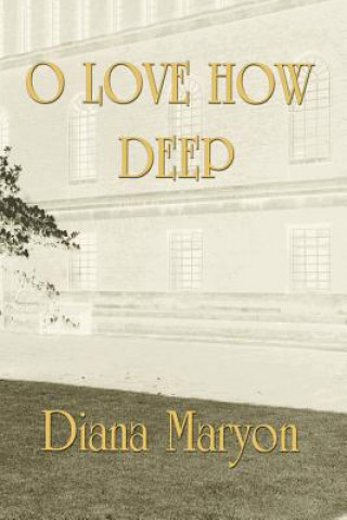 Kniha O Love How Deep Diana Maryon