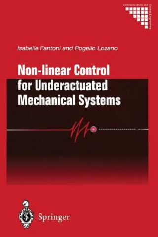 Knjiga Non-linear Control for Underactuated Mechanical Systems Rogelio Lozano