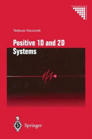 Kniha Positive 1D and 2D Systems Tadeusz Kaczorek