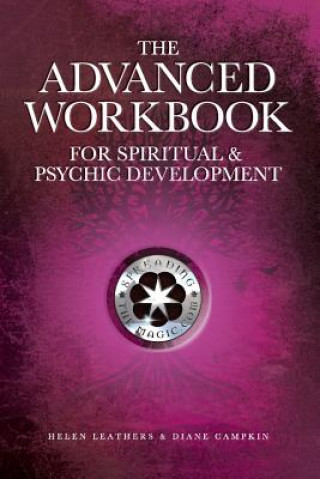 Carte Advanced Workbook For Spiritual & Psychic Development Diane Campkin