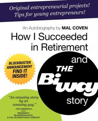 Kniha How I Succeeded in Retirement and the Biway Story Mal Coven
