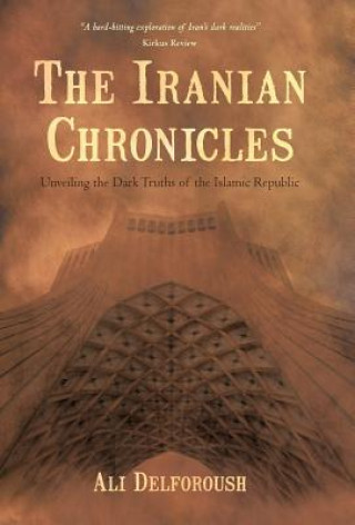 Książka Iranian Chronicles Ali Delforoush