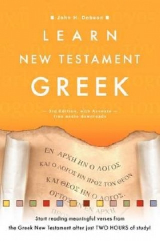 Kniha Learn New Testament Greek 3rd ed John H Dobson