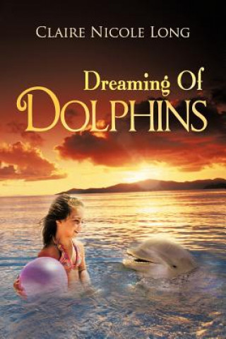 Carte Dreaming of Dolphins Claire Nicole Long