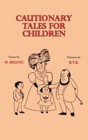 Kniha Cautionary Tales for Children Hilaire Belloc