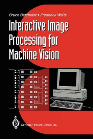 Kniha Interactive Image Processing for Machine Vision Frederick Waltz